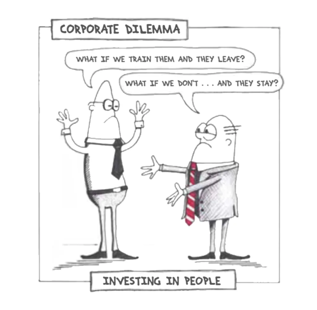 Learning organization dilemma- one person wonders if it makes sense to train people if they will leave in the future, while the other asks, "What if they stay instead?"