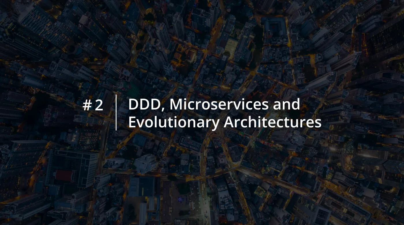 DDD microservices evolutionary architectures problem space vs solution space
