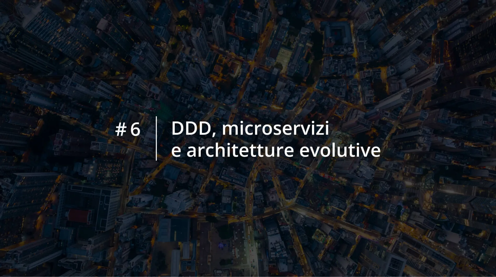 DDD microservizi architetture evolutive Event Driven